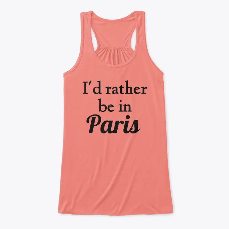 I'd Rather Be In Paris